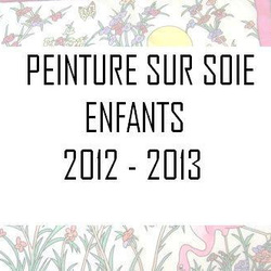 Peinture sur soie - 4 et 5/03/2013 Peinture sur soie - 4 et 5/03/2013