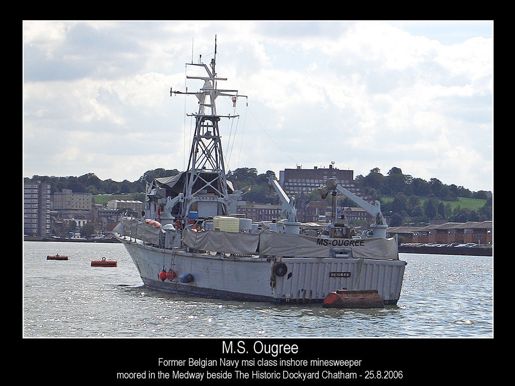 MS Ougree Belgian minesweeper  - alongside The Historic Dockyard Chatham - 25.8.2006