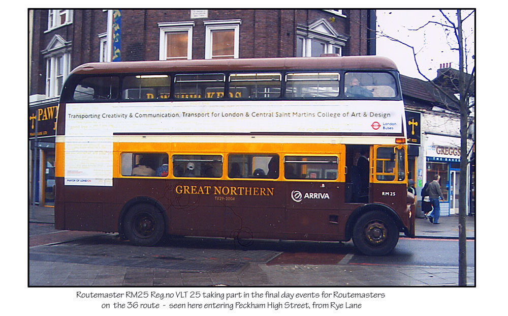 Routemaster RM 25 in Great Northern livery Rye Lane 36 finale