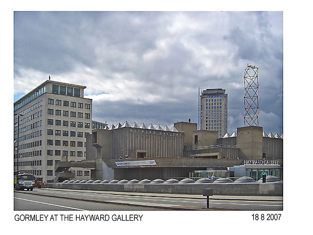 Gormley on Hayward Gallery & Shell Building