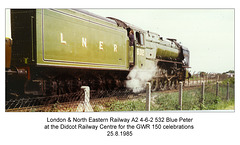 LNER A2 532 Blue Peter Didcot 25 8 1985