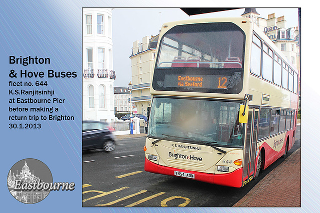 Brighton & Hove Buses - 644 K S Ranjitsinhji - Eastbourne - 31.1.2013