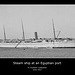 Steamship at Egyptian port  H T Sutters Collection circa 1913