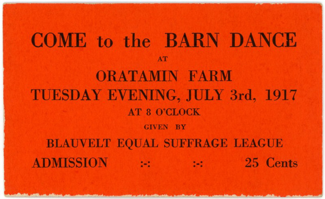 Barn Dance Ticket, Blauvelt Equal Suffrage League, Oratamin Farm, Blauvelt, N.Y., July 3, 1917