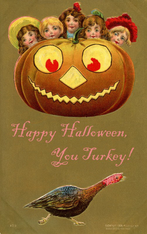 Happy Halloween, You Turkey!
