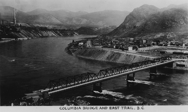 Columbia Bridge and East Trail, B.C.