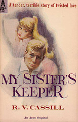 R.V. Cassill - My Sister's Keeper