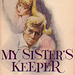 R.V. Cassill - My Sister's Keeper