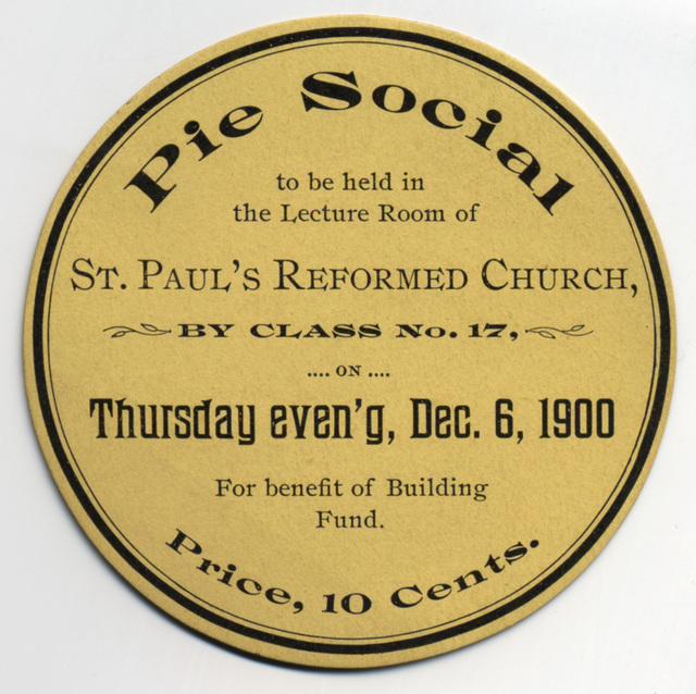 Pie Social, St. Paul's Reformed Church, Dec. 6, 1900