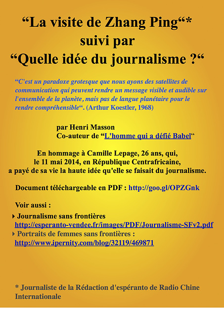 “La visite de Zhang Ping“* suivi par “Quelle idée du journalisme ?“ “La visite de Zhang Ping“* suivi par “Quelle idée du journalisme ?“