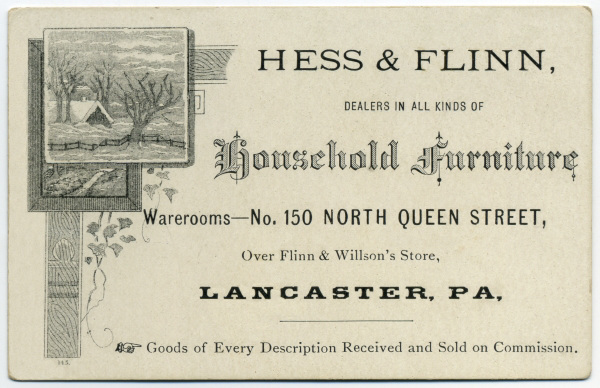 Hess and Flinn, Dealers in All Kinds of Household Furniture, Lancaster, Pa.