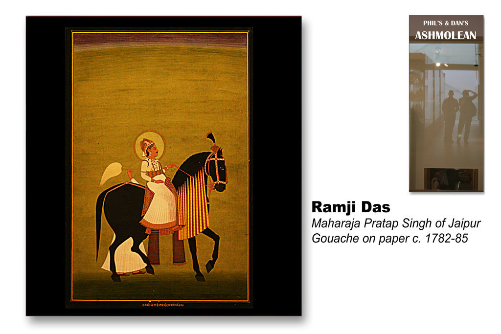 Ramji Das - Mararaja Pratap Singh - c1782 - The Ashmolean Museum - Oxford - 24.6.2014
