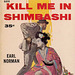 Earl Norman - Kill Me in Shimbashi