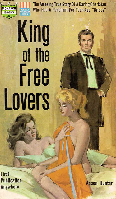 Anson Hunter - King of the Free Lovers