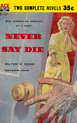 Milton K. Ozaki - Never Say Die