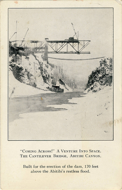 4502. The Cantilever Bridge, Abitibi Canyon