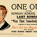One Out of Our Sunday-School Class Last Sunday