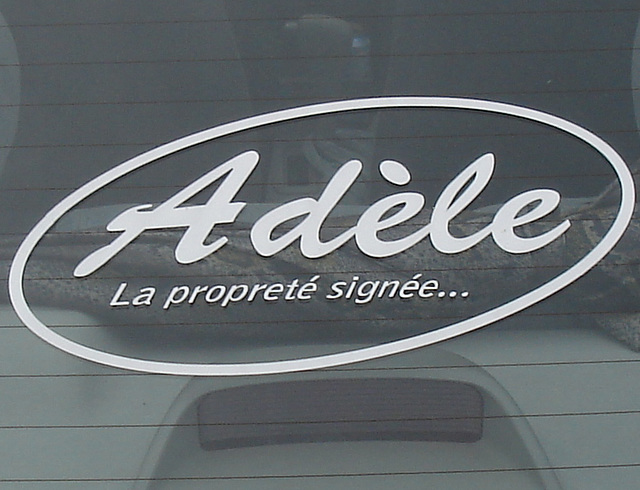 Adèle / La propreté signée.....