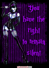 You have the right to remain silent ......