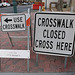 Crosswalk Closed Cross Here (0038)