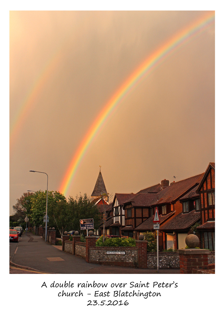 Rainbow over St Peter's East Blatchington - 23.5.2016