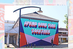 Look again Newhaven - 'Spend your time together' by Survival Techniques.