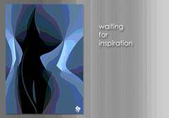 waiting for inspiration