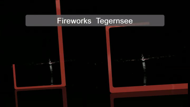 Fireworks Tegernsee - HD-Video