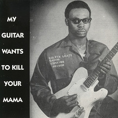 My Guitar Wants To Kill Your Mama