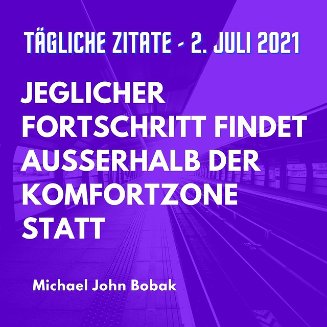 Ein Tägliche Zitate - 2. Juli 2021