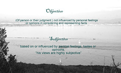 Objective Vs. Subjective