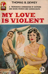 Thomas B. Dewey - My Love is Violent (Consul edition)