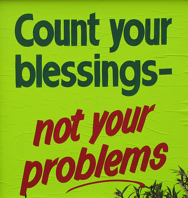 Count your blessings !