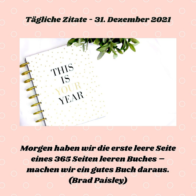 Tägliche Zitate - 31. Dezember 2021