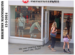 She was wearing leggings, wasn't she, Mum?  Mannequins  12 5 2024