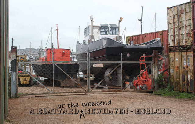 A boatyard at the weekend - Newhaven - 5.4.2014