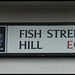 Fish Street Hill sign