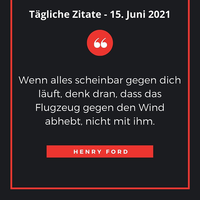 Tägliche Zitate - 15. Juni 2021