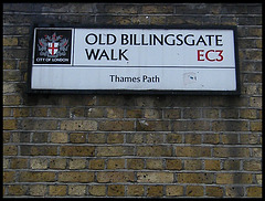 Old Billingsgate Walk sign