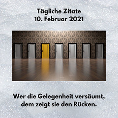 Tägliche Zitate 10. Februar 2021