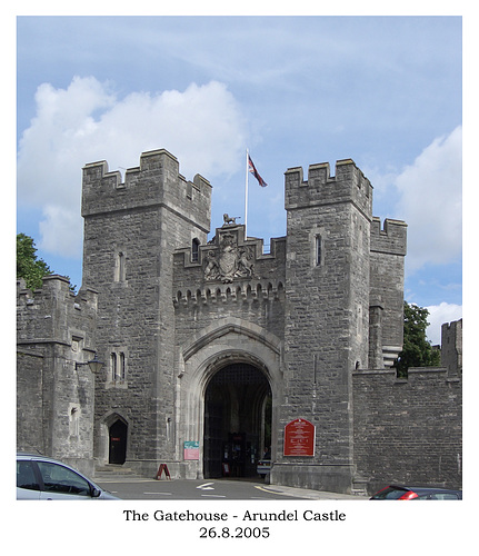 The Gatehouse - Arundel Castle - 26 8 2005