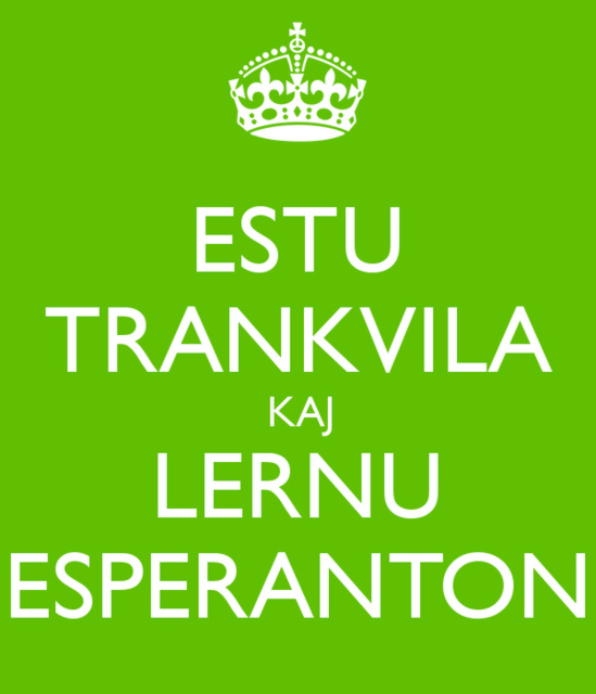 Estu trankvila kaj lernu Esperanton