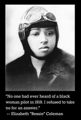 1st Black Female Aviatrix:  Bessie Coleman