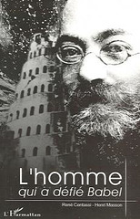 "La Homo kiu defiis Babelon" - biografio de Zamenhof en la franca  originalo - 1a eldono