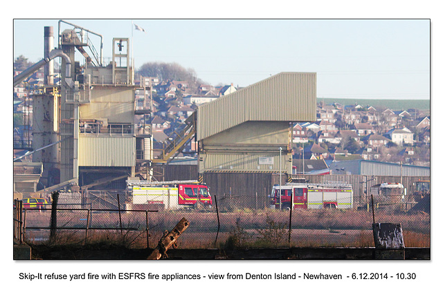 ESFRS appliances attending Skip-It yard fire from Denton Island - Newhaven -  6.12.2014