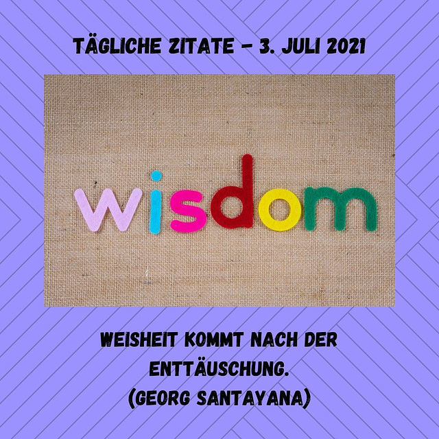 Tägliche Zitate - 3. Juli 2021