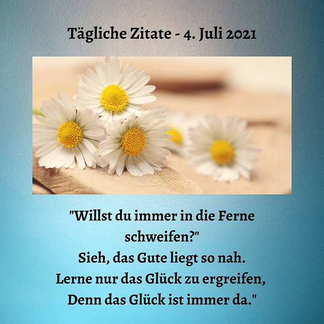 Tägliche Zitate - 4. Juli 2021