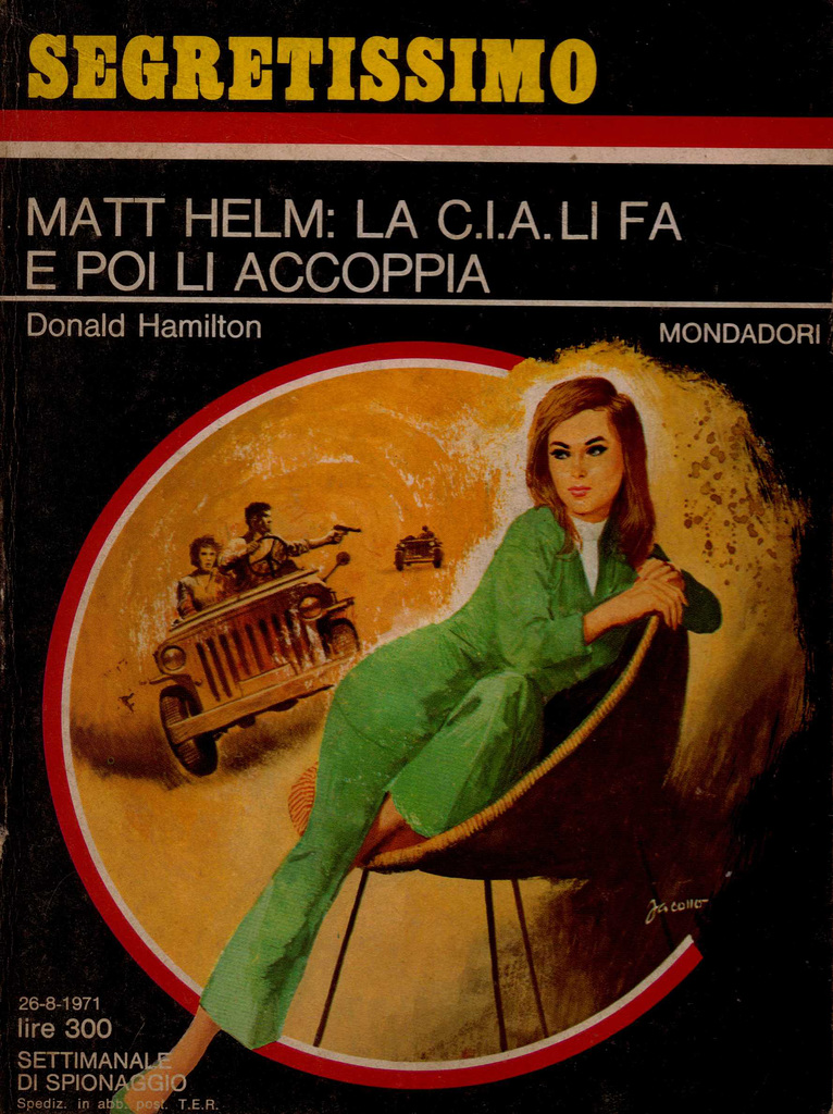 Donald Hamilton - Matt Helm: la C.I.A. li fa e poi li accoppia