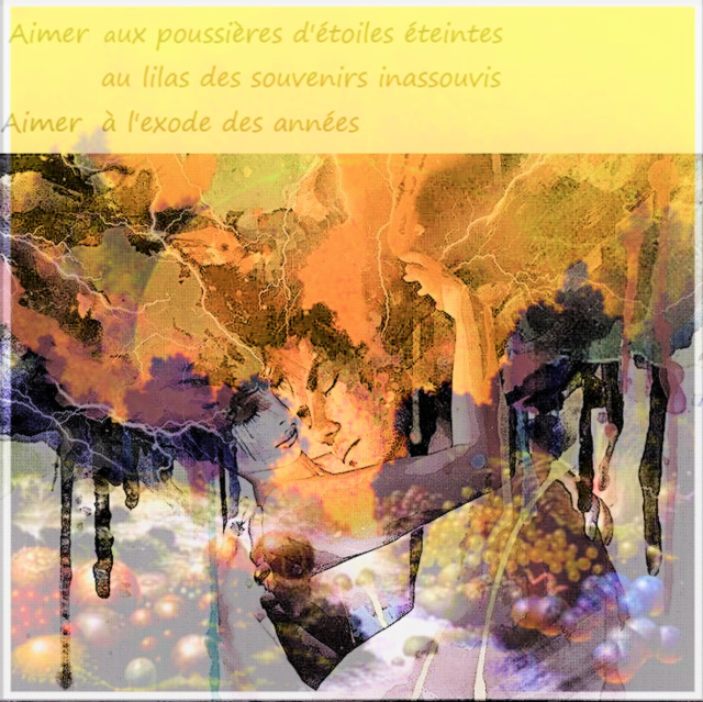 Aimer aux poussières d'étoiles éteintes...