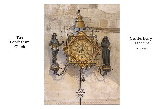 The Pendulum Clock Canterbury Cathedral 26 3 2025 The Pendulum Clock Canterbury Cathedral 26 3 2025